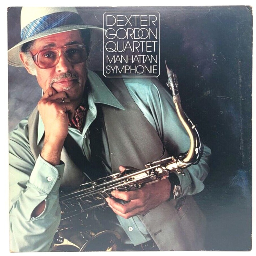 DEXTER GORDON QUARTET - MANHATTAN SYMPHONIE  - JAZZ‎ LP RECORD COLUMBIA 35608